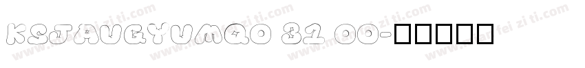 KSJAUGYUMQ0 31 00字体转换
